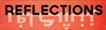 Reflections